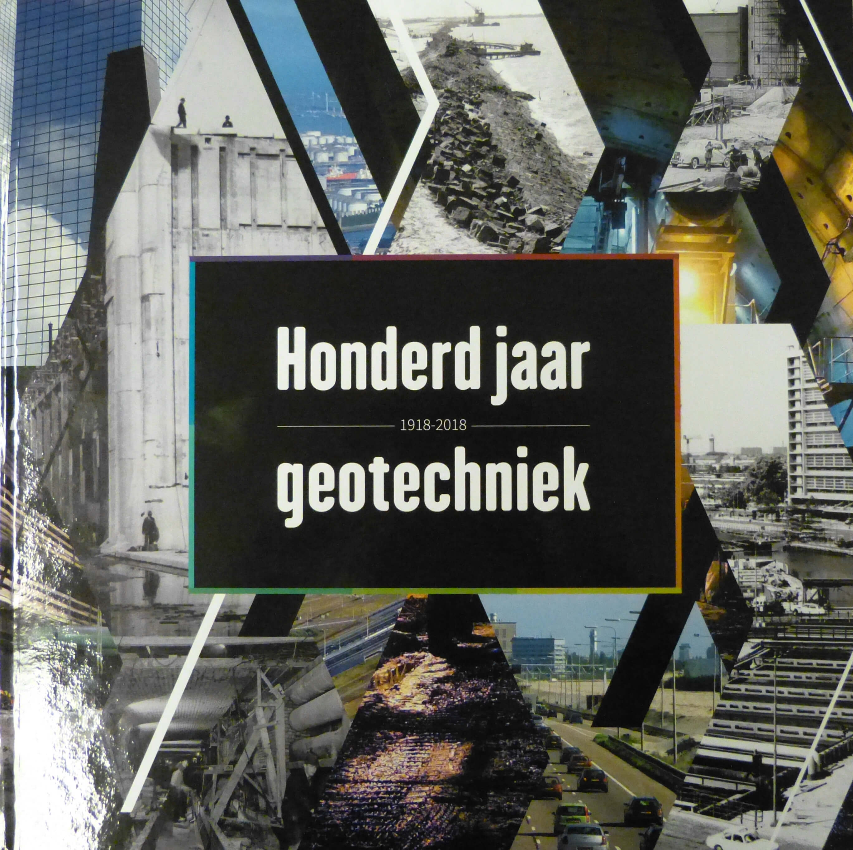 Honder jaar geotechniek