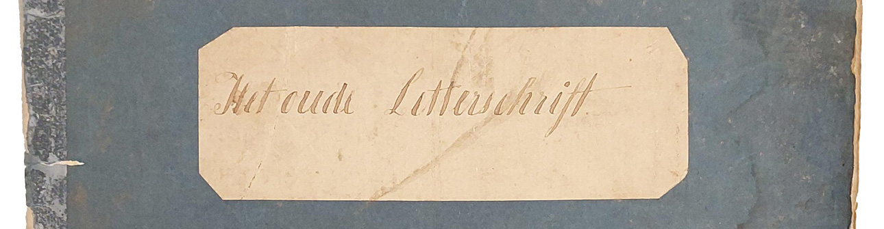 Een ‘ophelderende verklaring van het oud letterschrift’ door de Maatschappij tot Nut van ’t Algemeen